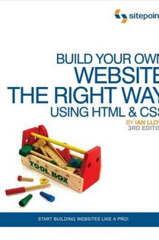 Cover of Build Your Own Website the Right Way Using HTML & CSS