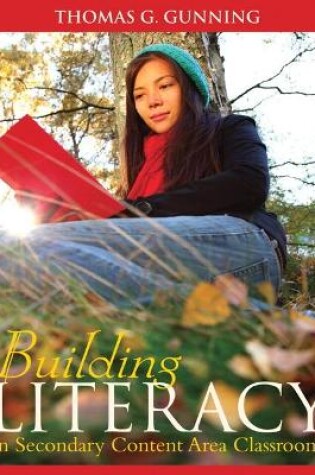Cover of Building Literacy in Secondary Content Area Classrooms