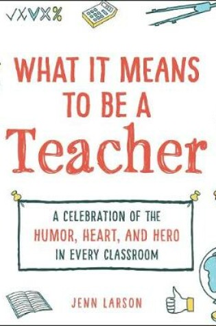 Cover of What It Means to Be a Teacher