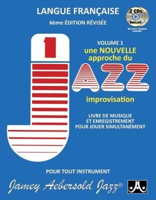 Cover of Volume 1: Une Novelle Approche du Jazz Improvisation (avec 2 CDs)
