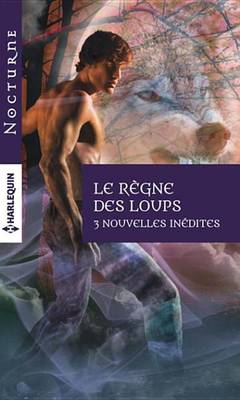 Book cover for Le Regne Des Loups