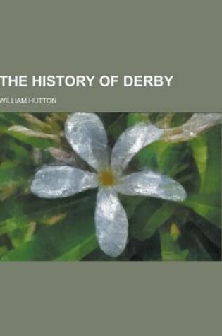 Cover of The History of Derby