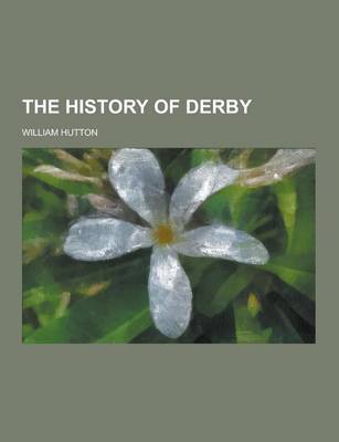 Book cover for The History of Derby