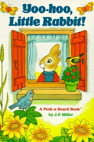 Cover of Yoo Hoo Little Rabbit - a Peek-a-Board Book