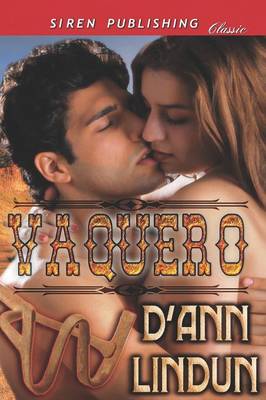 Book cover for Vaquero (Siren Publishing Classic)