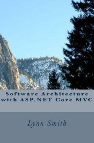 Cover of Software Architecture with ASP.NET Core MVC