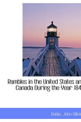 Cover of Rambles in the United States and Canada During the Year 1845