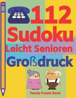 Book cover for 112 Sudoku Leicht Senioren Großdruck