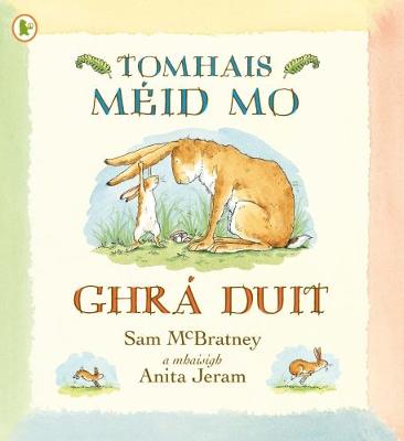 Cover of Tomhais Meid Mo Ghra Duit (Guess How Much I Love You)