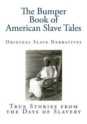 Book cover for The Bumper Book of American Slave Tales