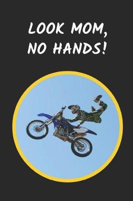 Book cover for Look Mom No Hands