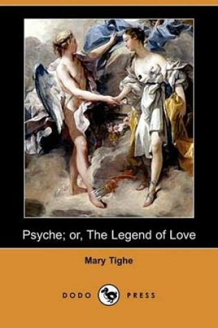 Cover of Psyche; Or, the Legend of Love (Dodo Press)