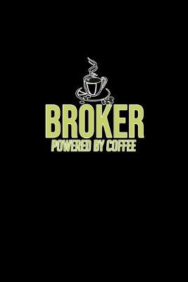 Book cover for Broker powered by coffee