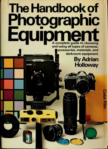 Book cover for The Handbook of Photographic Equipment