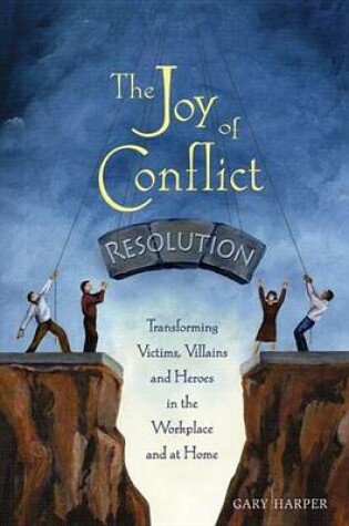 Cover of Joy of Conflict Resolution