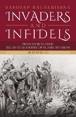 Book cover for Invaders and Infidels (Book 1)