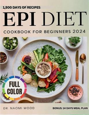 Book cover for EPI Diet Cookbook For Beginners 2024