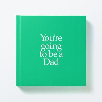 Book cover for YGBDAD You're Going to be a Dad