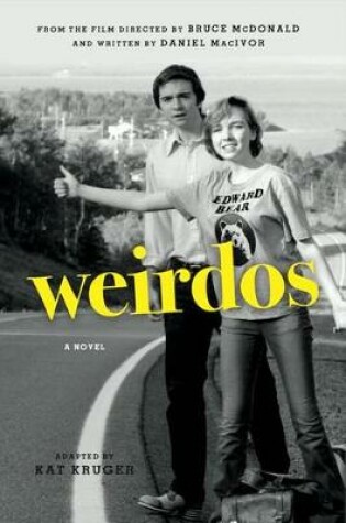 Cover of Weirdos: A Novel