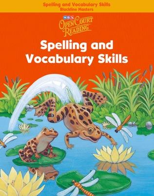 Book cover for Open Court Reading, Spelling and Vocabulary Skills Blackline Masters, Grade 1