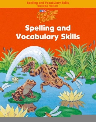 Book cover for Open Court Reading, Spelling and Vocabulary Skills Blackline Masters, Grade 1