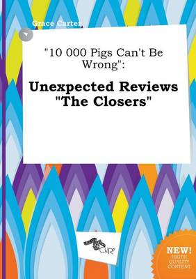 Book cover for 10 000 Pigs Can't Be Wrong