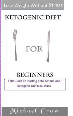 Book cover for Ketogenic Diet for Beginners