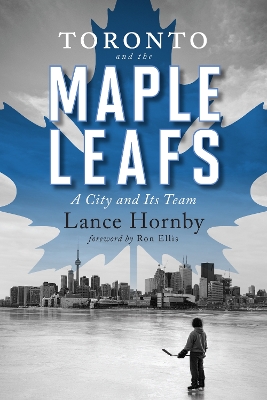 Book cover for Toronto And The Maple Leafs