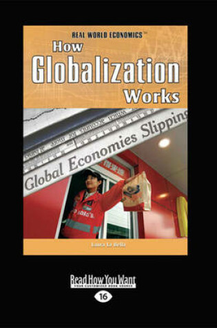 Cover of How Globalization Works (Real World Economics)