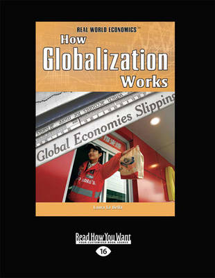 Book cover for How Globalization Works (Real World Economics)