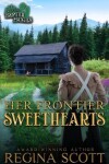 Book cover for Her Frontier Sweethearts
