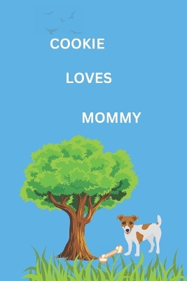 Book cover for Cookie Loves Mommy