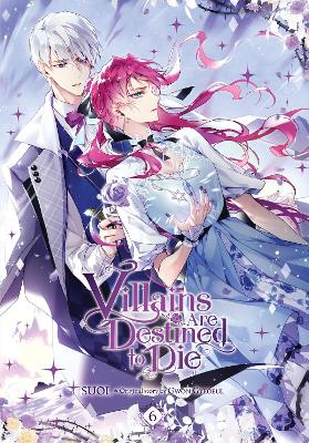 Cover of Villains Are Destined to Die, Vol. 6