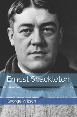 Cover of Ernest Shackleton