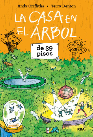 Book cover for La casa en el árbol de 39 pisos / The 39-Story Treehouse: Mean Machines & Mad Professors!