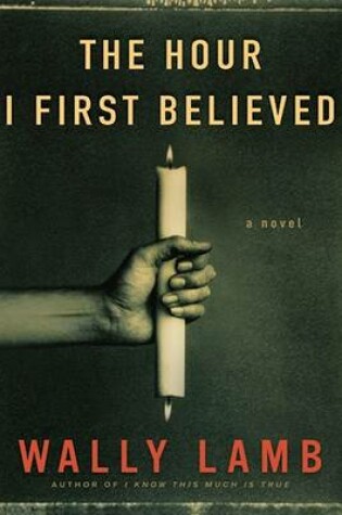 Cover of The Hour I First Believed Large Print
