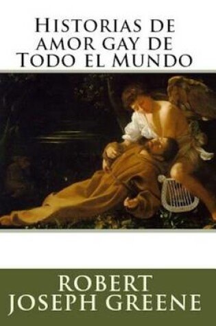 Cover of Historias de Amor Gay de Todo El Mundo