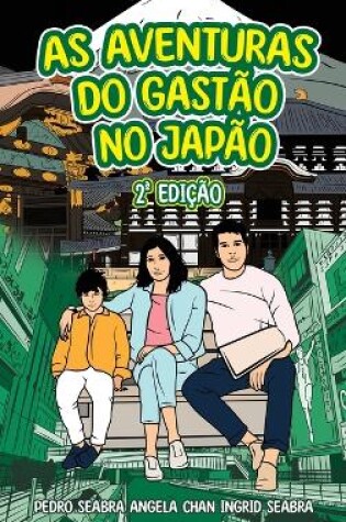 Cover of As Aventuras Do Gastão No Japão 2a Edição