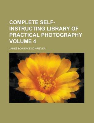 Book cover for Complete Self-Instructing Library of Practical Photography (Volume 5)