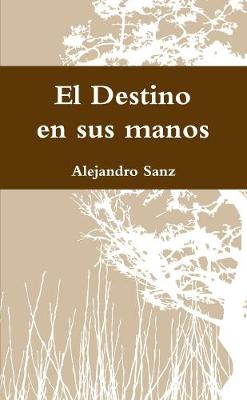 Book cover for El Destino en sus manos