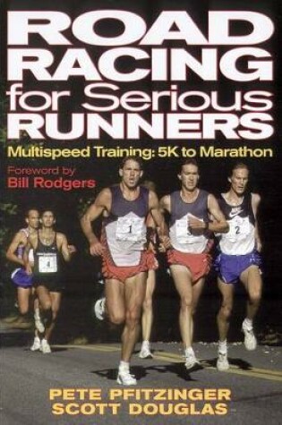 Cover of Road Racing for Serious Runners