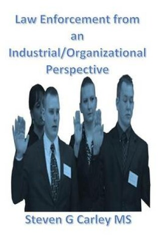 Cover of Law Enforcement from an Industrial/Organizational Perspective