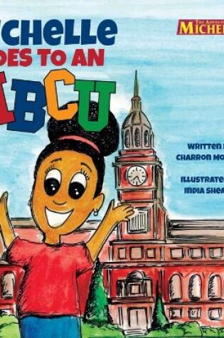 Cover of Michelle Goes To An HBCU