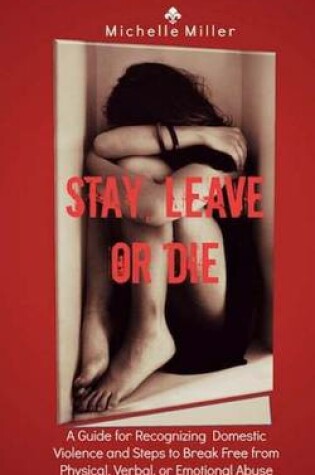 Cover of Stay, Leave, or Die