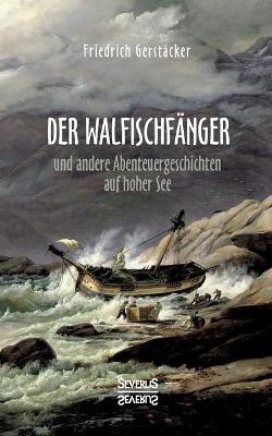 Book cover for Der Walfischfänger