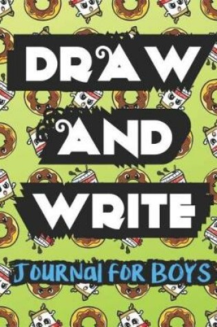 Cover of Draw and Write Journal for Boys