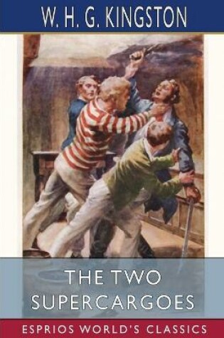 Cover of The Two Supercargoes (Esprios Classics)