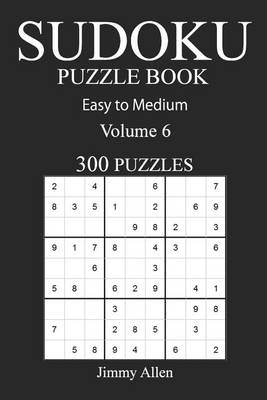 Book cover for Easy to Medium 300 Sudoku Puzzle Book