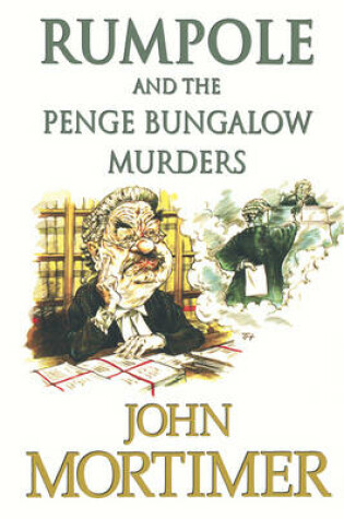 Cover of Rumpole and the Penge Bungalow Murders