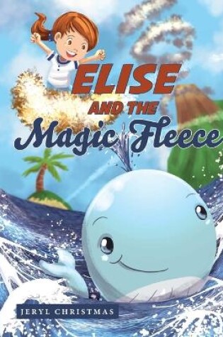 Cover of Elise and the Magic Fleece
